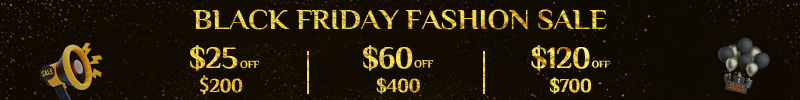 Black Friday Fashion Sale,Spend More, Save More — Up to $120 Off!$25 off $200 | $60 off $400 | $120 off $700,SHOP NOW!