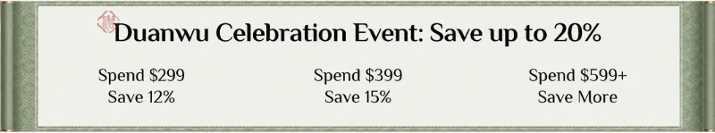 Dragon Boat Festival tiered discount details banner showing SinoCultural’s limited-time Duanwu sale with 12% off $299+, 15% off $399+, and extra savings on $599+ orders.