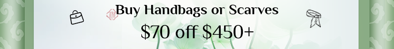 Sinocultural back-to-school promotion: $70 off handbags or scarves with $450+ purchase.